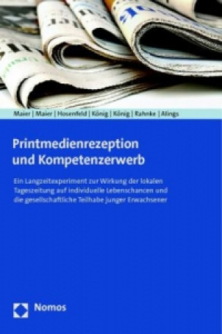 Könyv Printmedienrezeption und Kompetenzerwerb Michaela Maier