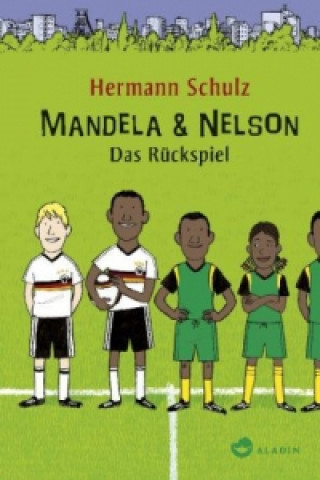 Carte Mandela & Nelson - Das Rückspiel Hermann Schulz