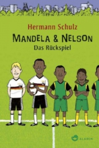 Książka Mandela & Nelson - Das Rückspiel Hermann Schulz