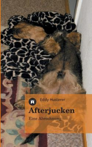 Knjiga Afterjucken Eddy Husterer