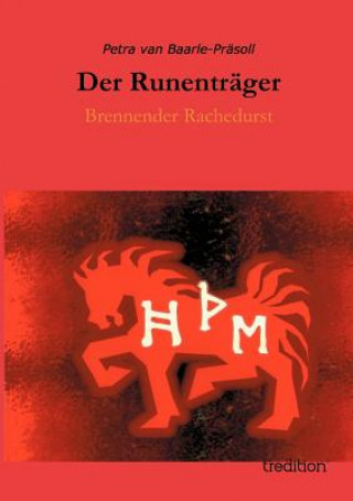 Book Der Runentrager Petra van Baarle-Präsoll