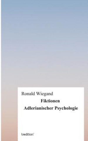 Carte Fiktionen Adlerianischer Psychologie Ronald Wiegand