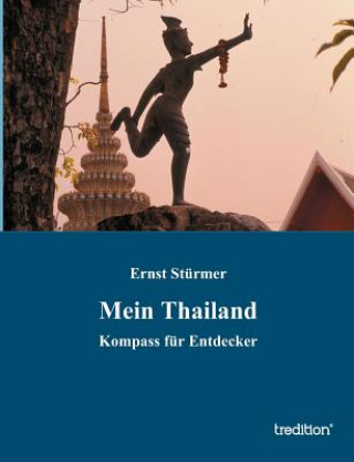 Könyv Mein Thailand Ernst Stürmer