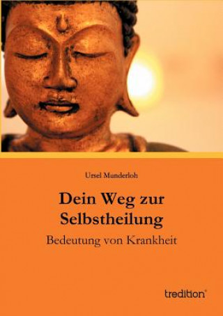 Book Dein Weg zur Selbstheilung Ursel Munderloh