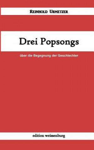 Libro Drei Popsongs Reinhold Urmetzer