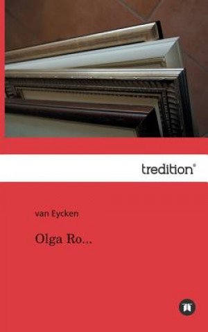 Kniha Olga Ro... an Eycken