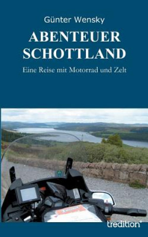 Buch Abenteuer Schottland Günter Wensky