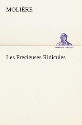 Книга Les Precieuses Ridicules oli