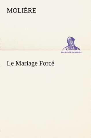 Book Mariage Force oli