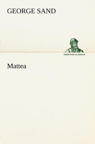 Könyv Mattea George Sand