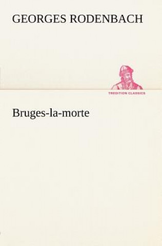 Book Bruges-la-morte Georges Rodenbach