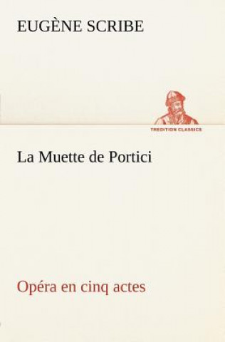 Carte Muette de Portici Opera en cinq actes Eug
