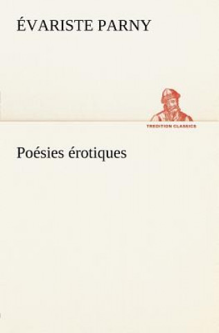 Kniha Poesies erotiques Évariste Parny