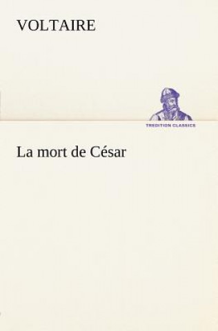 Livre mort de Cesar oltaire