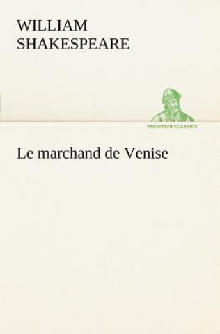 Knjiga marchand de Venise William Shakespeare