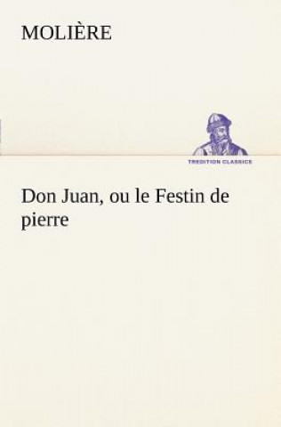 Carte Don Juan, ou le Festin de pierre oli