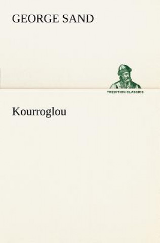 Könyv Kourroglou George Sand
