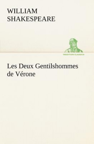 Book Les Deux Gentilshommes de Verone William Shakespeare