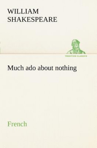 Book Much ado about nothing. French William Shakespeare