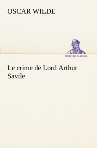 Książka crime de Lord Arthur Savile Oscar Wilde