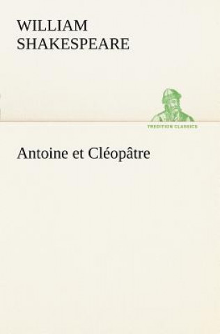 Carte Antoine et Cleopatre William Shakespeare