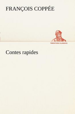 Könyv Contes rapides François Coppée