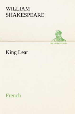 Könyv King Lear. French William Shakespeare