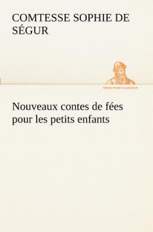 Carte Nouveaux contes de fees pour les petits enfants Sophie