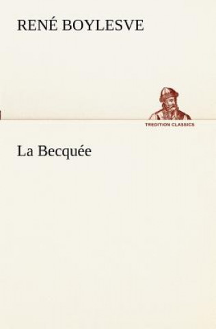Kniha Becquee René Boylesve