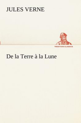 Livre De la Terre a la Lune Jules Verne