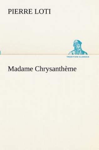 Carte Madame Chrysantheme Pierre Loti