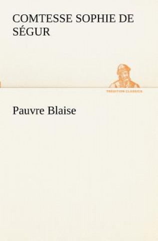 Könyv Pauvre Blaise Sophie