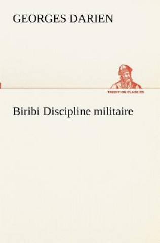 Carte Biribi Discipline militaire Georges Darien