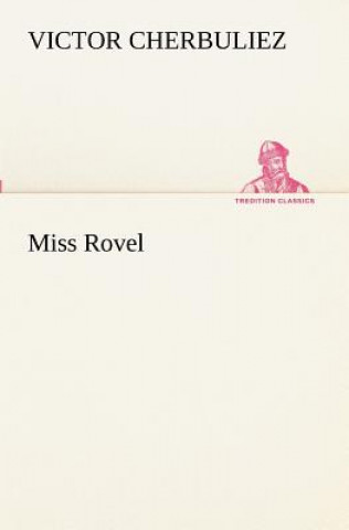 Carte Miss Rovel Victor Cherbuliez