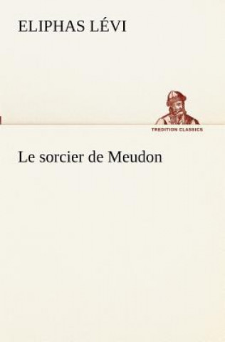 Carte sorcier de Meudon Eliphas Lévi