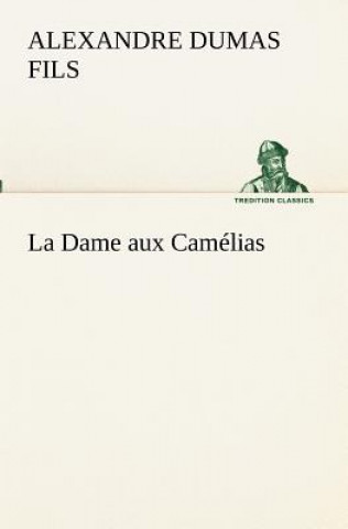 Carte Dame aux Camelias Alexandre Dumas fils