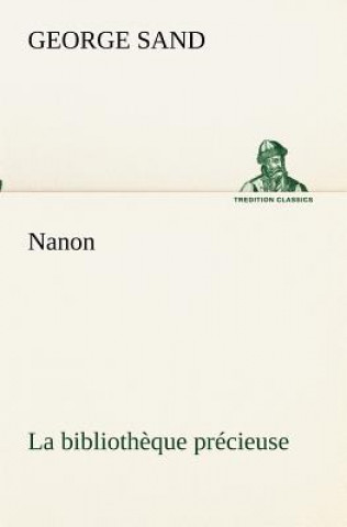 Carte Nanon La bibliotheque precieuse George Sand