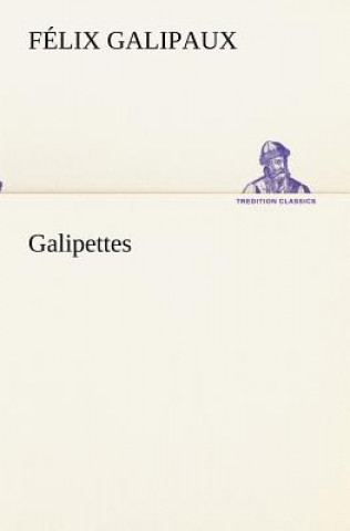 Carte Galipettes Félix Galipaux