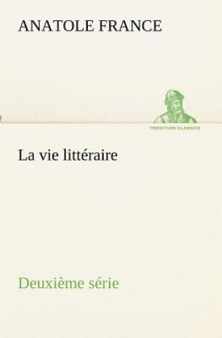 Książka vie litteraire Deuxieme serie Anatole France