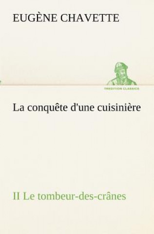 Książka conquete d'une cuisiniere II Le tombeur-des-cranes Eug