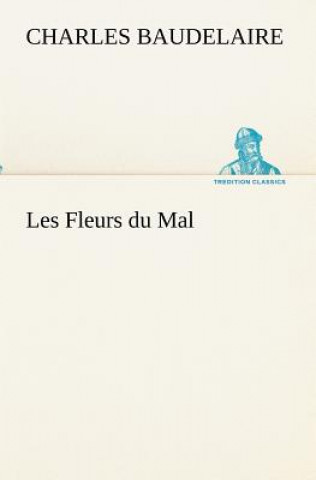 Książka Les Fleurs du Mal Charles Baudelaire