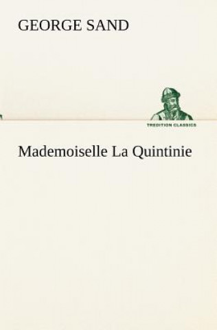 Livre Mademoiselle La Quintinie George Sand