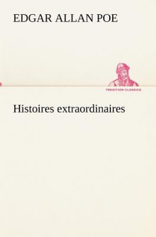 Book Histoires extraordinaires Edgar Allan Poe