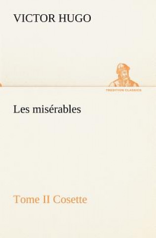 Carte Les miserables Tome II Cosette Victor Hugo
