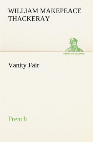 Książka Vanity Fair. French William M. Thackeray