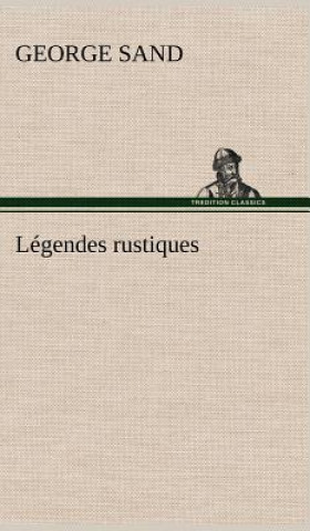 Buch Legendes rustiques George Sand