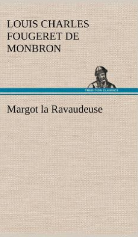 Книга Margot la Ravaudeuse Louis Charles Fougeret de Monbron