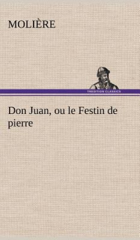 Книга Don Juan, ou le Festin de pierre oli