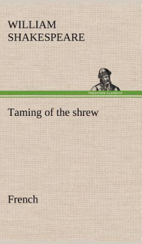 Книга Taming of the shrew. French William Shakespeare