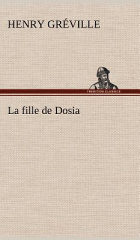 Knjiga fille de Dosia Henry Gréville